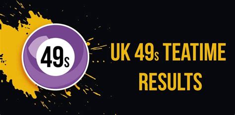 uk49 teatime kwikpik BOTH, Lunchtime & Teatime latest results are available on the UK 49s latest results page